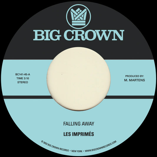 Les Imprimés "Falling Away / Still Here" 45