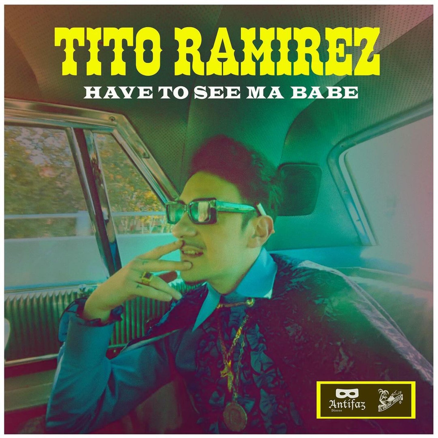 Tito Ramírez "Have To See Ma Babe / Power of Love” 45