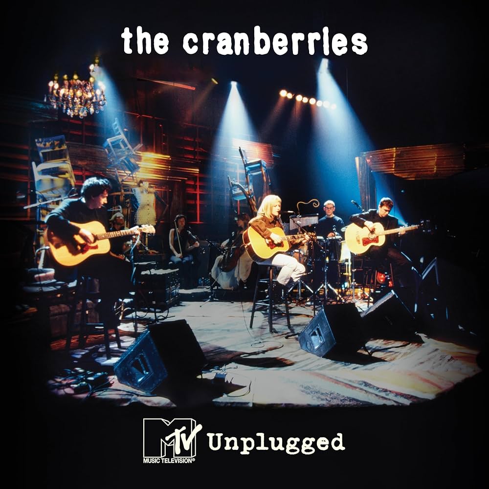 The Cranberries “MTV Unplugged” LP