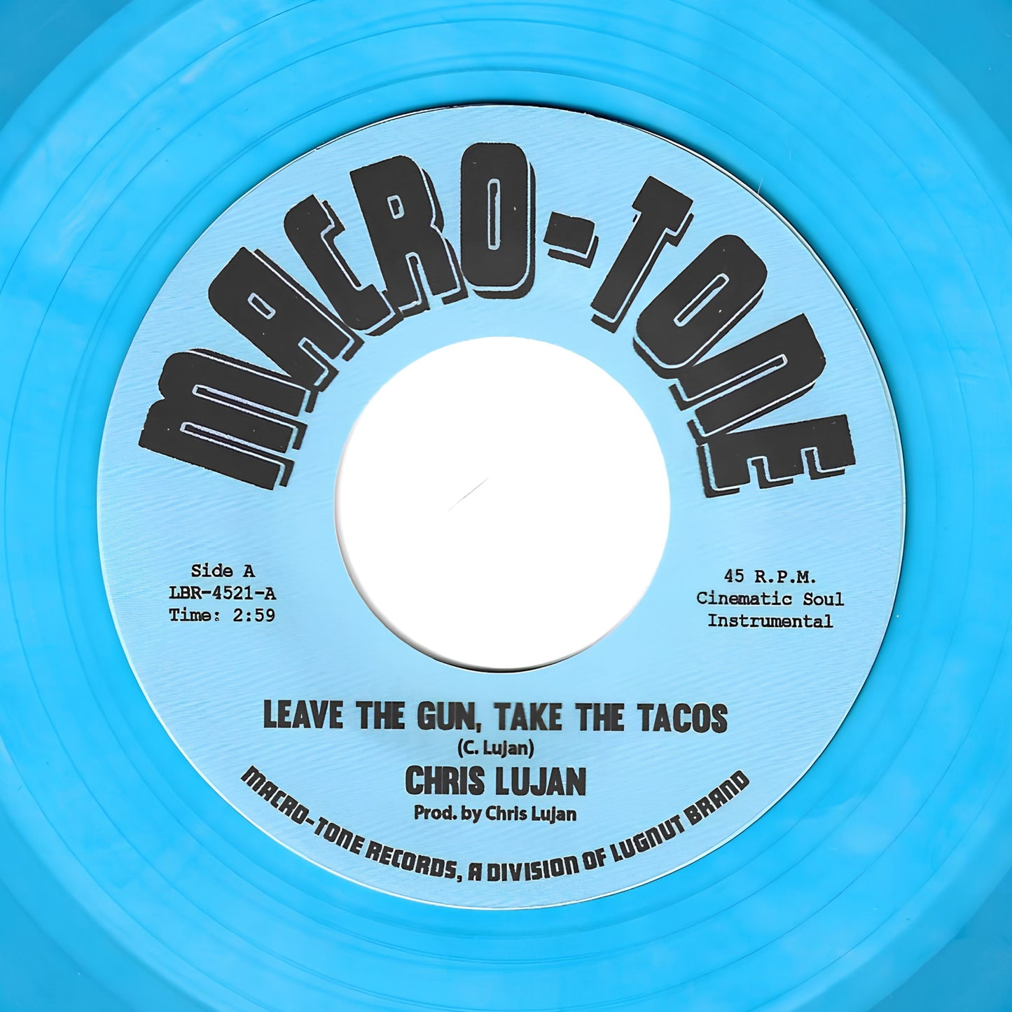 Chris Lujan “Leave the Gun, Take the Tacos” 45