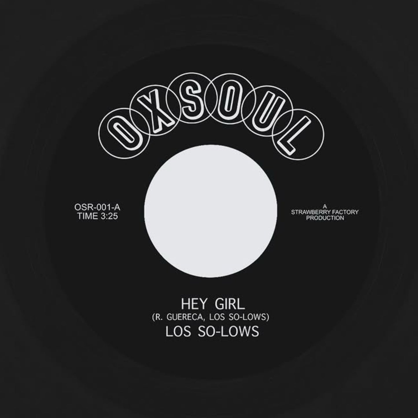 Los So-Lows "Hey Girl / Southside Heartbreak" 45