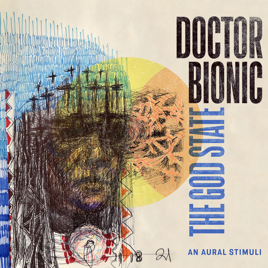 Doctor Bionic "The God State" LP