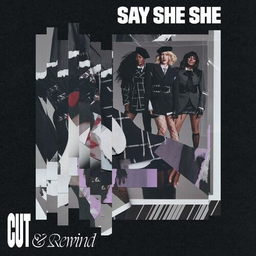 Say She She "Cut and Rewind" LP [Red]