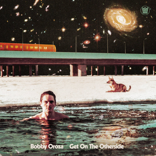 Bobby Oroza "Get On the Otherside" LP