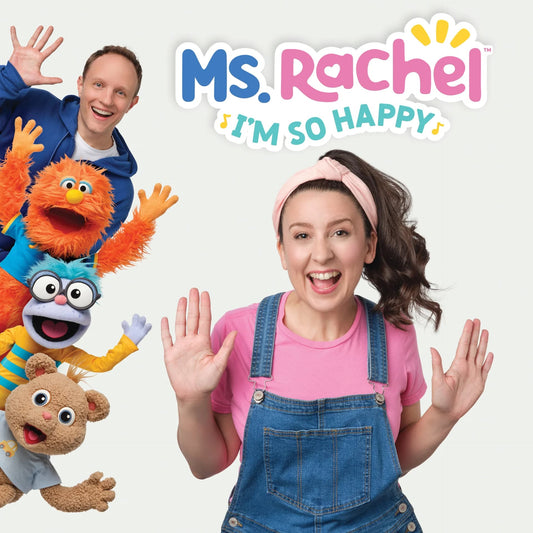 Ms. Rachel “I’m So Happy”