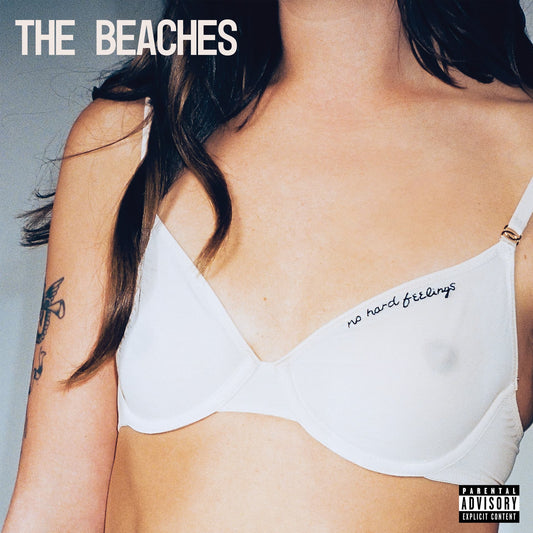 The Beaches “No Hard Feelings” LP