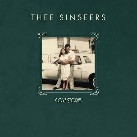Thee Sinseers “Love Stories” LP [Evergreen]