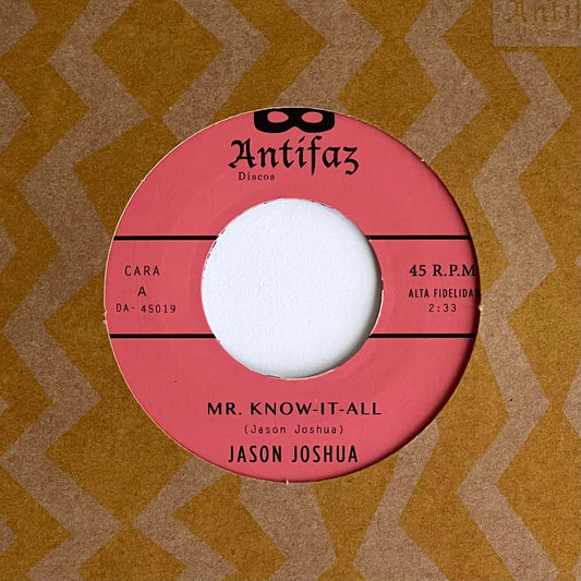 Jason Joshua "Mr. Know-It-All / Jealousy" 45 [Spain Import]