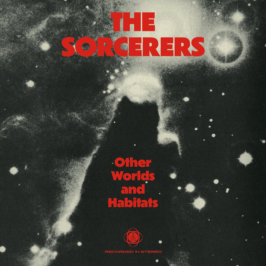 The Sorcerers "Other Worlds and Habitats" LP [UK Import]