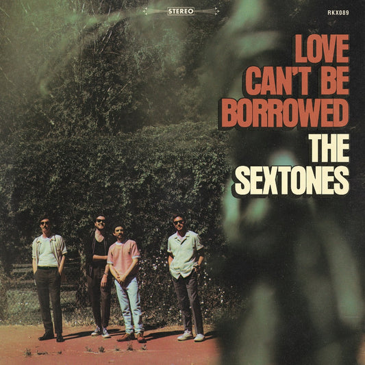 The Sextones "Love Can't Be Borrowed" LP